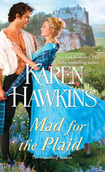 Mad for the Plaid (3) (The Oxenburg Princes)