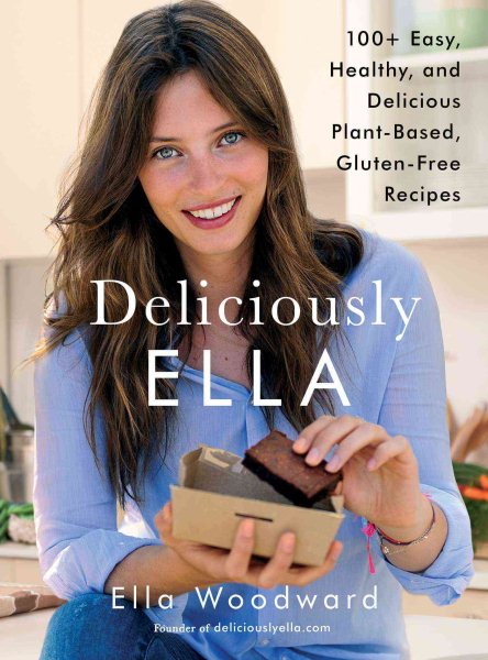 Deliciously Ella: 100+ Easy, Healthy, and Delicious Plant-Based, Gluten-Free Recipes cover