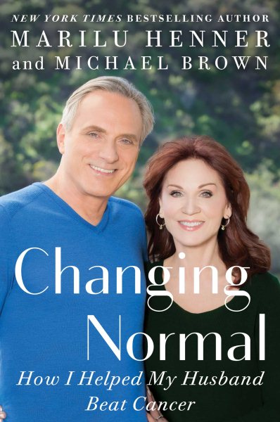 Changing Normal: How I Helped My Husband Beat Cancer cover