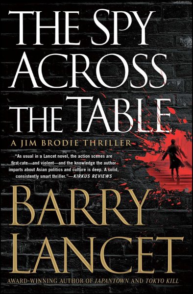 The Spy Across the Table (A Jim Brodie Thriller) cover