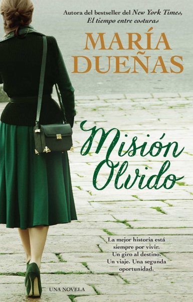 Mision olvido (The Heart Has Its Reasons Spanish Edition): Una novela cover