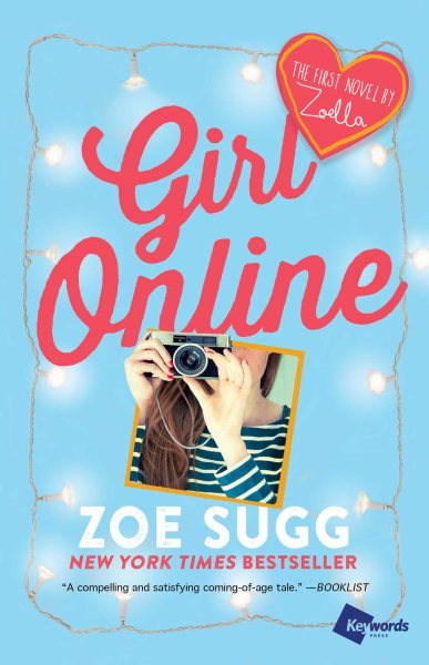 Girl Online: The First Novel by Zoella (Girl Online Book) cover