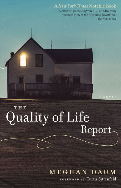 The Quality of Life Report: A Novel cover