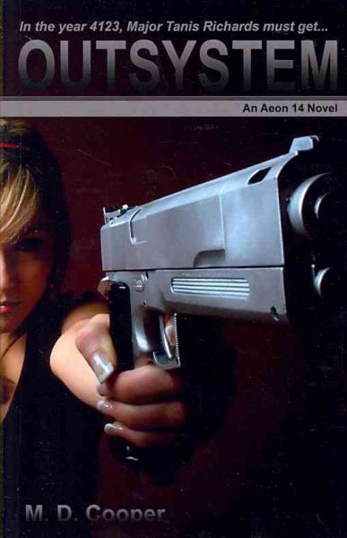 Outsystem: An Aeon 14 Novel (Aeon 14: The Intrepid Saga) cover
