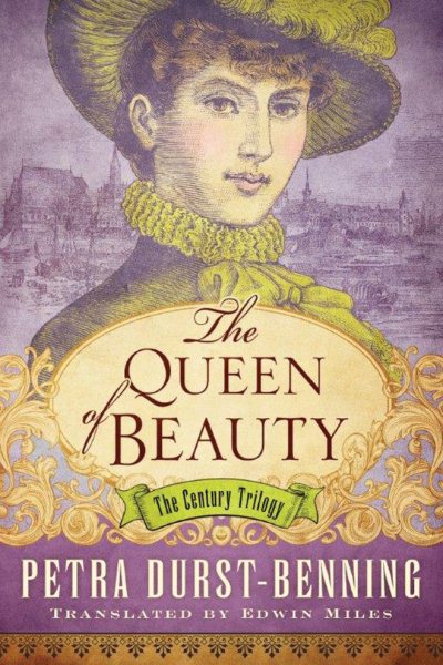 The Queen of Beauty (The Century Trilogy, 3) cover