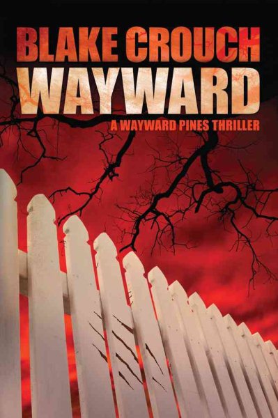 Wayward (Wayward Pines, 2) cover