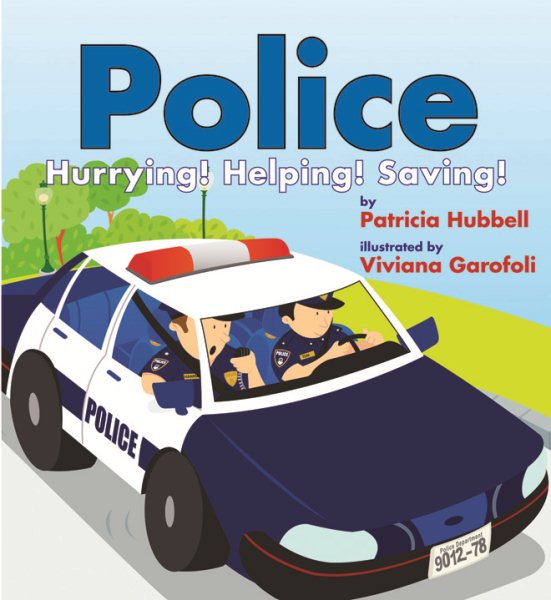 Police: Hurrying! Helping! Saving! cover