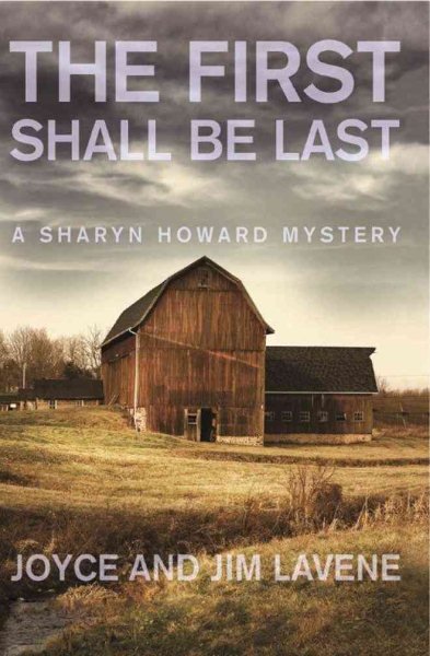 The First Shall Be Last (Sharyn Howard Mystery) cover