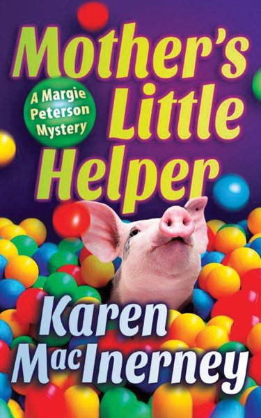 Mother's Little Helper (A Margie Peterson Mystery, 3) cover