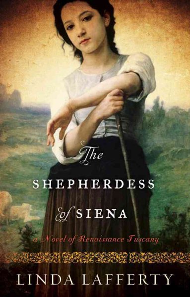 The Shepherdess of Siena: A Novel of Renaissance Tuscany cover