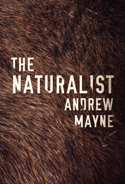 The Naturalist (The Naturalist Series) cover