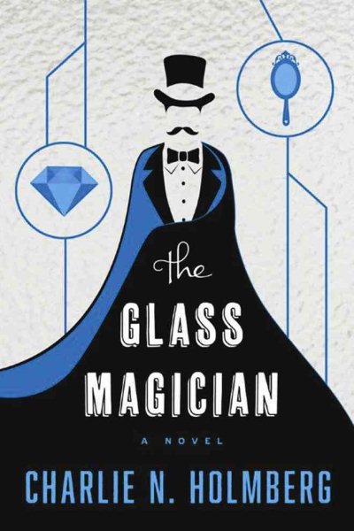 The Glass Magician (The Paper Magician Series) cover