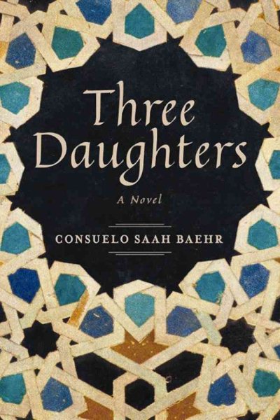 Three Daughters: A Novel cover