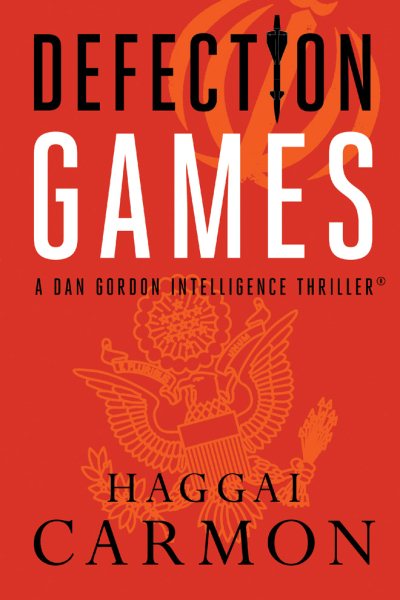 Defection Games (Dan Gordon Intelligence Thrillers) cover