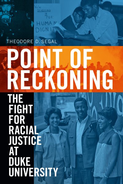 Point of Reckoning: The Fight for Racial Justice at Duke University cover