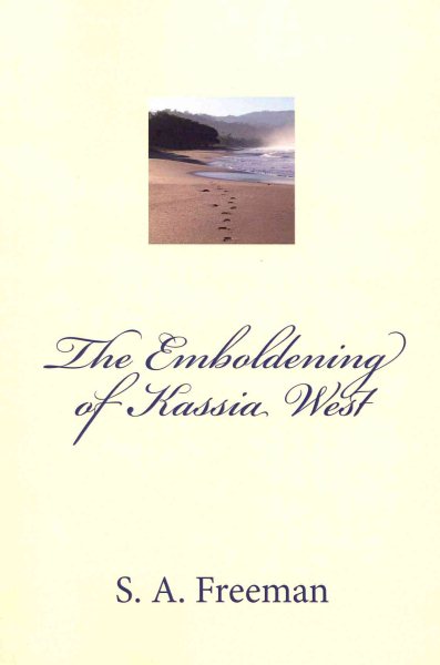 The Emboldening of Kassia West cover