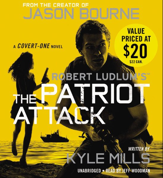 Robert Ludlum's (TM) The Patriot Attack (Covert-One Series, 12) cover