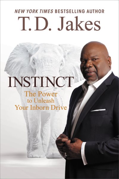 Instinct: The Power to Unleash Your Inborn Drive cover