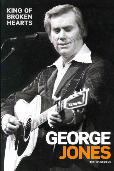 George Jones: King of Broken Hearts cover