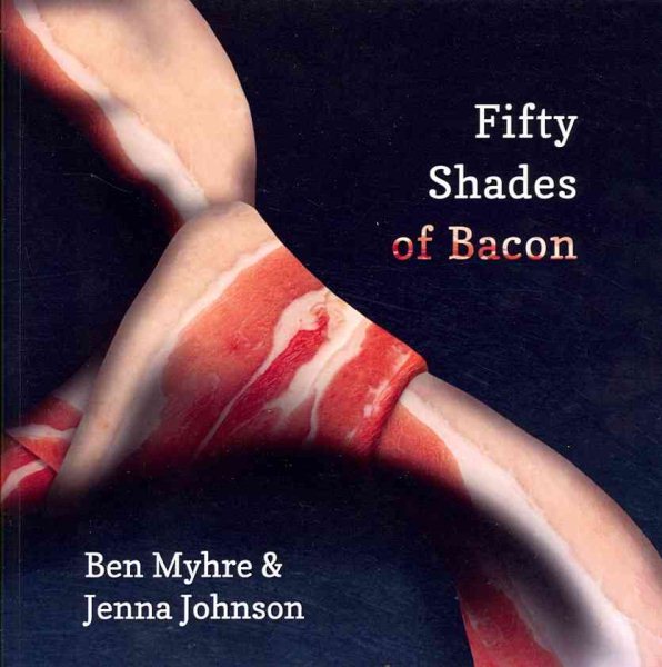 Fifty Shades of Bacon cover
