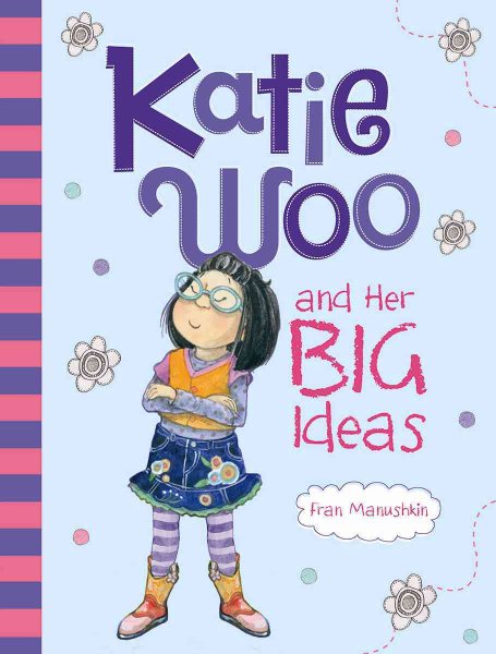 Katie Woo and Her Big Ideas cover