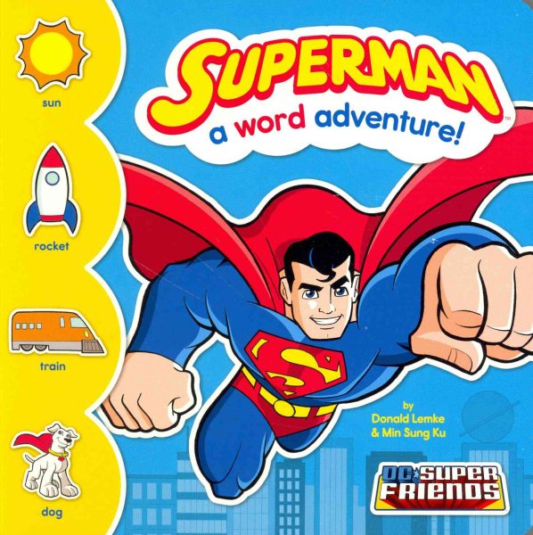 Superman: A Word Adventure! (DC Super Friends Word Adventures)