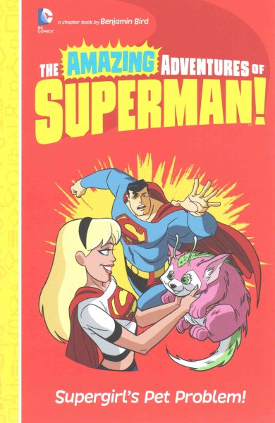 Supergirl's Pet Problem! (The Amazing Adventures of Superman!) cover