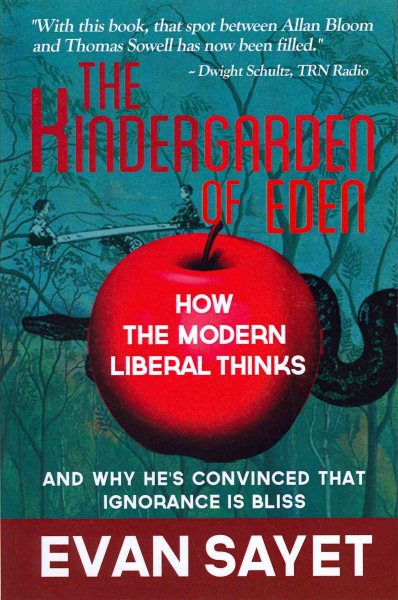 KinderGarden Of Eden: How the Modern Liberal Thinks cover