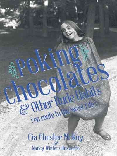 Poking Chocolates: And Other Rude Habits (En Route to the Sweet Life) cover