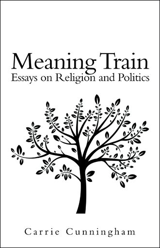 Meaning Train: Essays on Religion and Politics cover