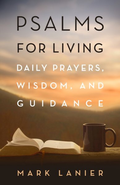 Psalms for Living: Daily Prayers, Wisdom, and Guidance (1845 Books) cover