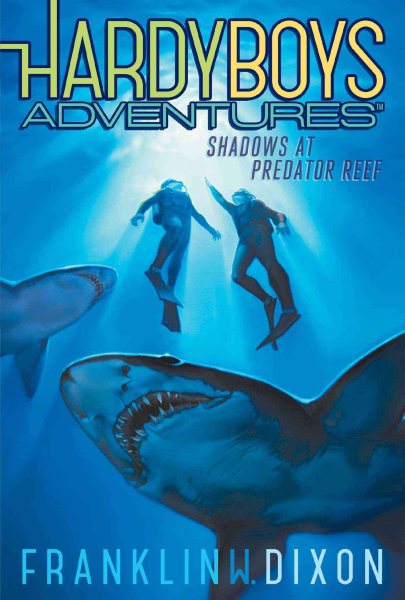 Shadows at Predator Reef (7) (Hardy Boys Adventures) cover