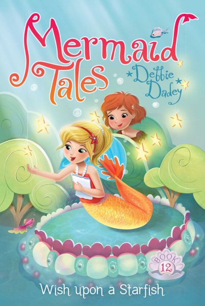 Wish upon a Starfish (12) (Mermaid Tales) cover