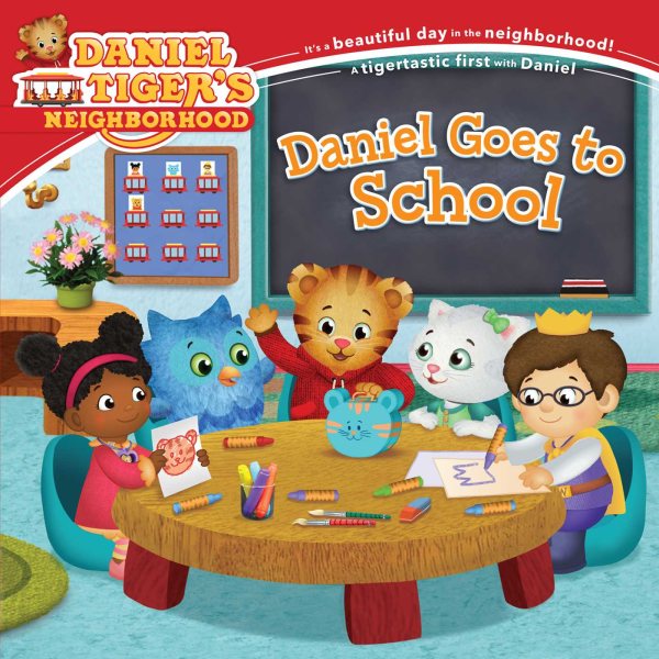 Daniel Goes to School (Daniel Tiger's Neighborhood) cover