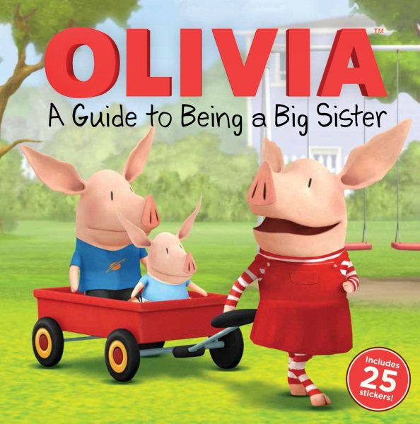 A Guide to Being a Big Sister (Olivia TV Tie-in) cover