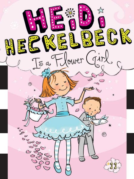 Heidi Heckelbeck Is a Flower Girl (11) cover