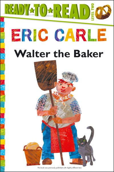 Walter the Baker/Ready-to-Read Level 2 (The World of Eric Carle) cover