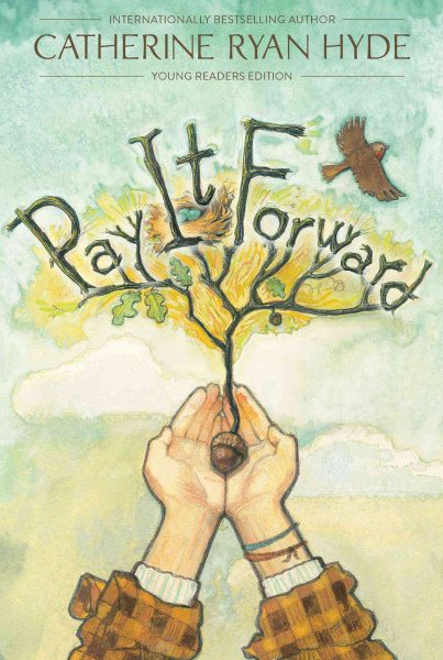 Pay It Forward: Young Readers Edition cover