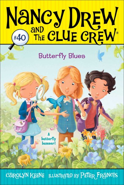 Butterfly Blues (40) (Nancy Drew and the Clue Crew) cover