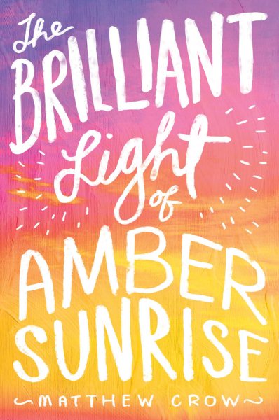 The Brilliant Light of Amber Sunrise cover
