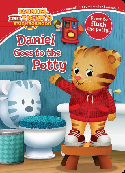 Daniel Goes to the Potty (Daniel Tiger's Neighborhood) cover