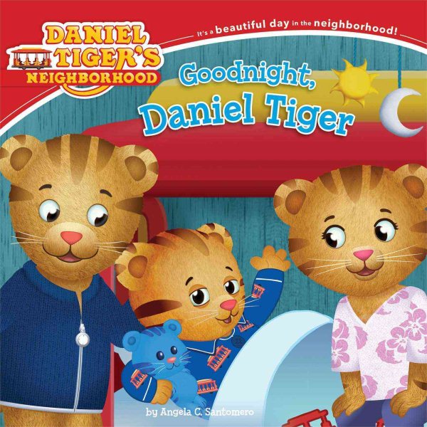 Goodnight, Daniel Tiger (Daniel Tiger's Neighborhood) cover