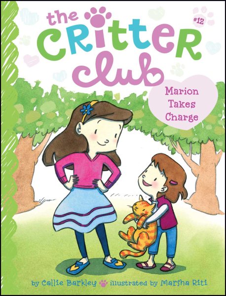 Marion Takes Charge (12) (The Critter Club) cover