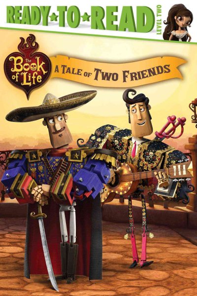 A Tale of Two Friends (The Book of Life) cover