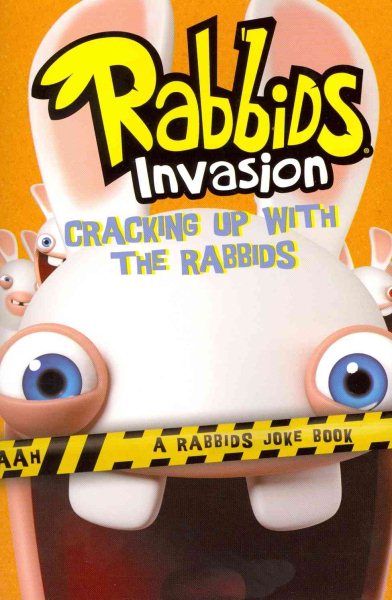 Cracking Up with the Rabbids: A Rabbids Joke Book (Rabbids Invasion) cover