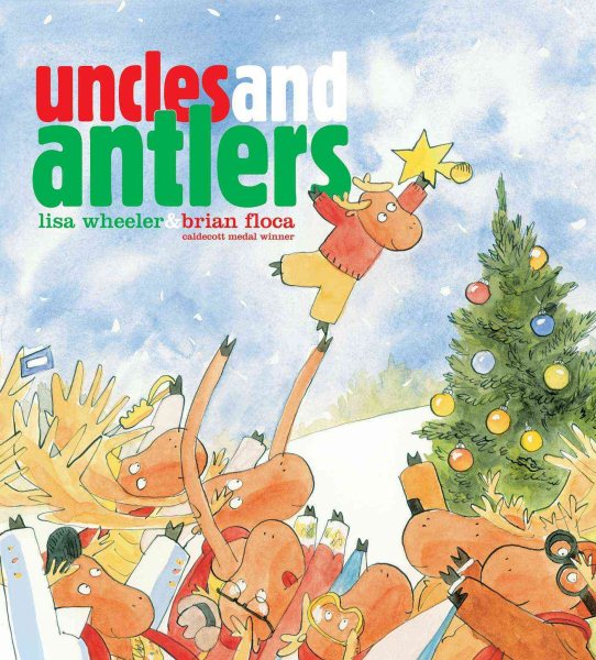Uncles and Antlers (Richard Jackson Books (Atheneum Hardcover)) cover