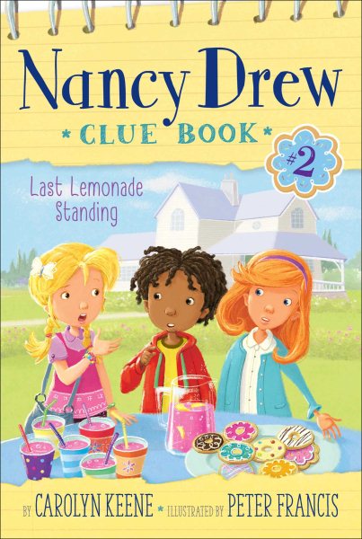 Last Lemonade Standing (2) (Nancy Drew Clue Book) cover