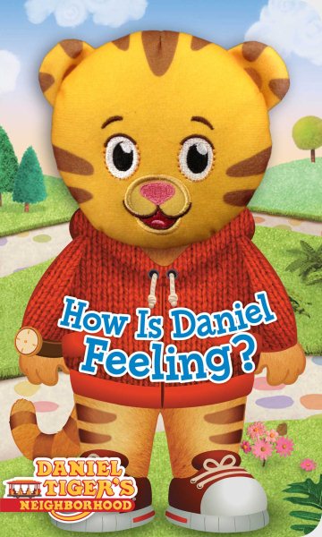 How Is Daniel Feeling? (Daniel Tiger's Neighborhood) cover