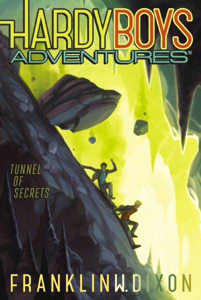 Tunnel of Secrets (10) (Hardy Boys Adventures) cover