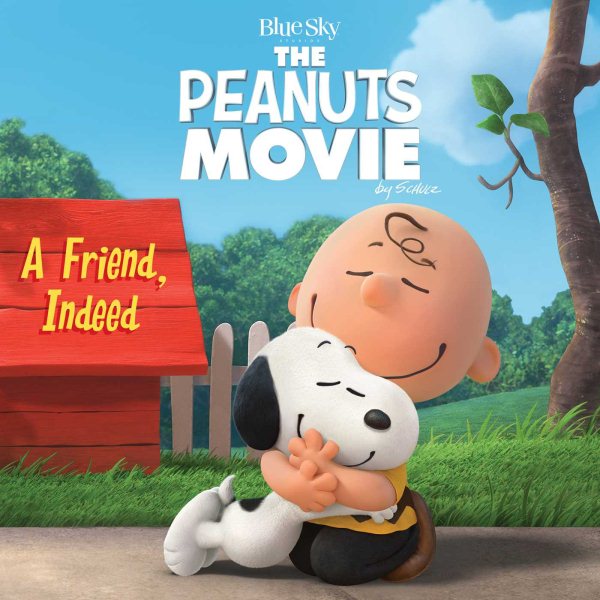 A Friend, Indeed (Peanuts Movie) cover